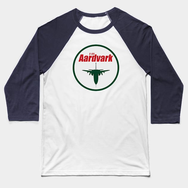 F-111 Aardvark Baseball T-Shirt by Tailgunnerstudios